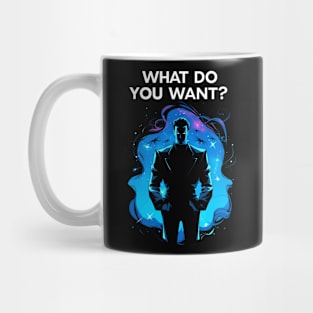 What Do You Want - Man Among Shadows - Sci-Fi Mug